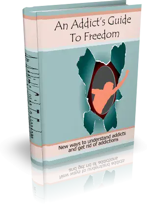An Addicts Guide To Freedom
