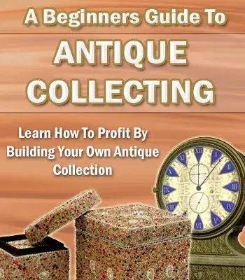 Antique Collecting