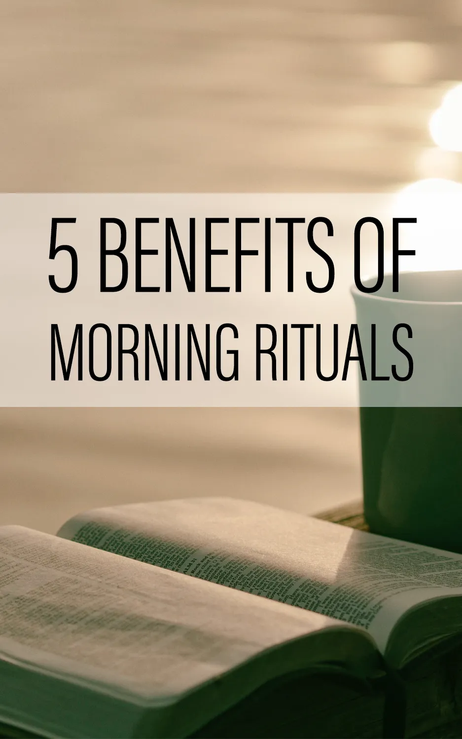 5 Benefits Of Morning Riturals