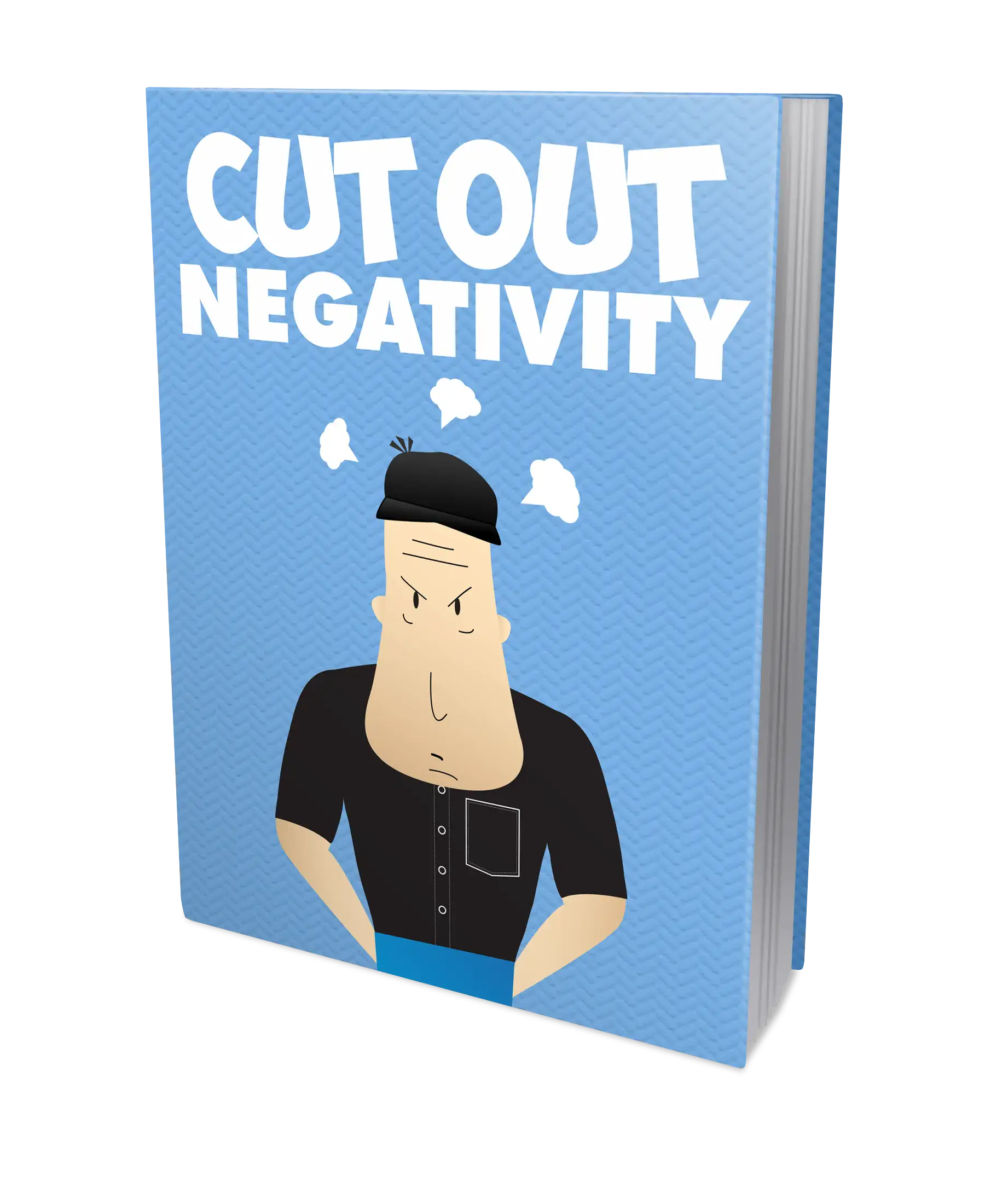 Cut Out Negativity