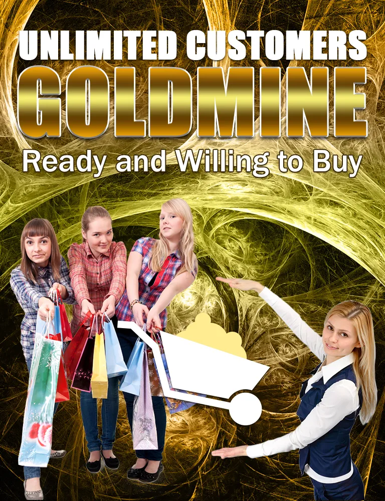 Unlimited Customers Goldmine