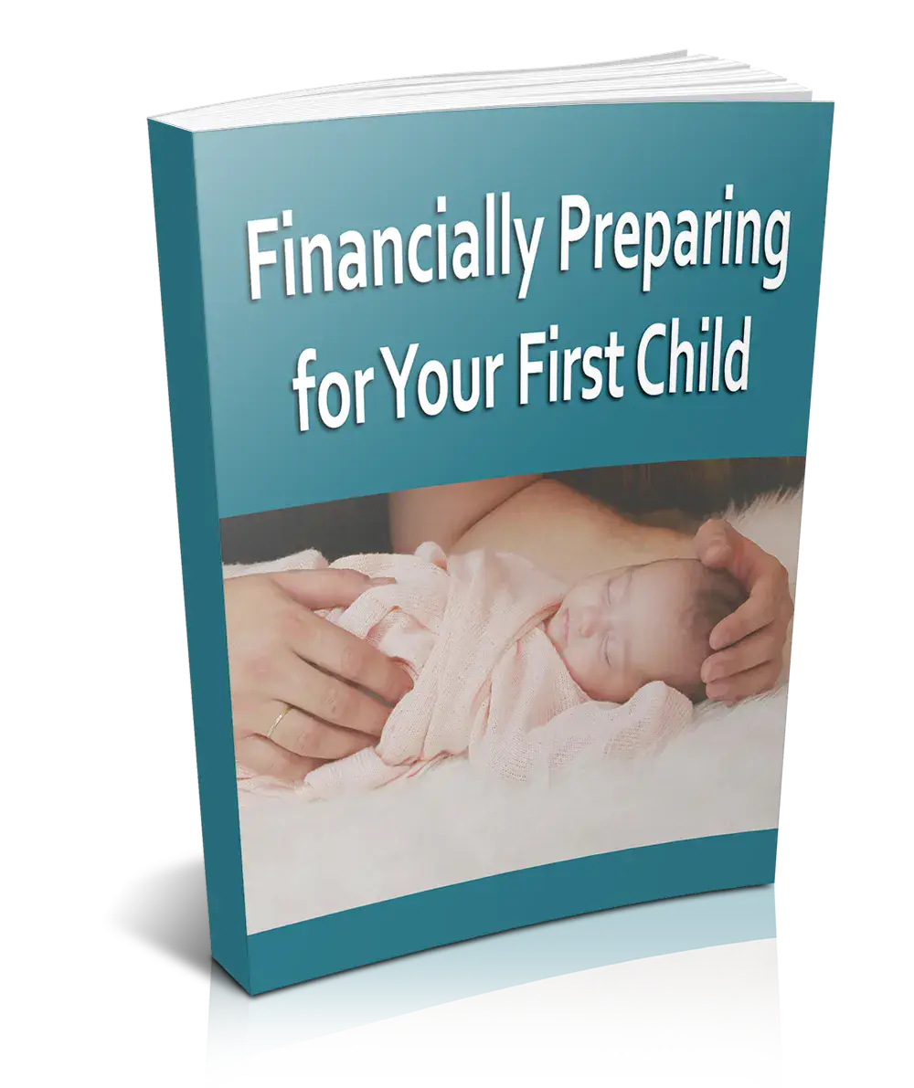 Financially Preparing For Your First Child
