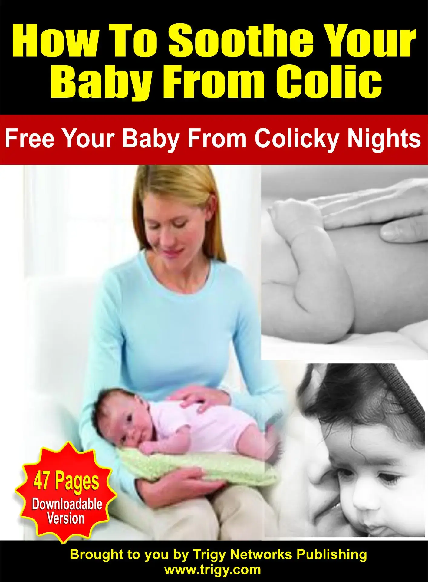 How To Soothe Your Baby From Colic