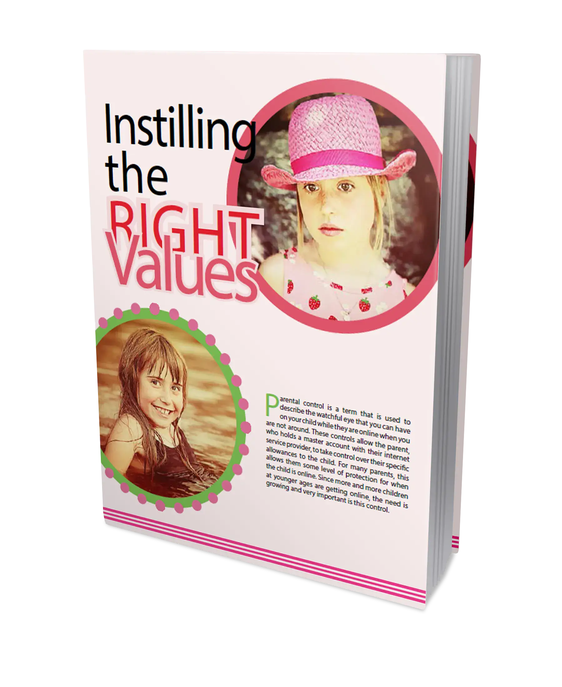 Instilling The Right Values