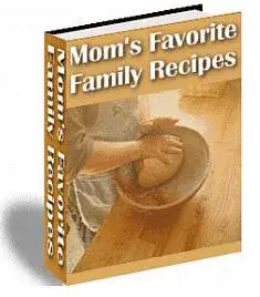 Moms Favorite Family Recipes