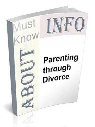 Must Know Info About Parenting Through Divorce