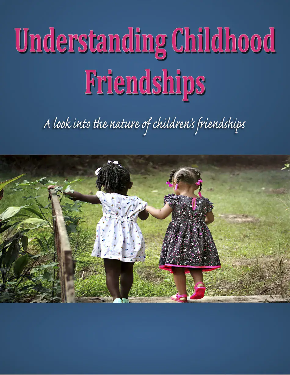 Understanding Childhood Friendships