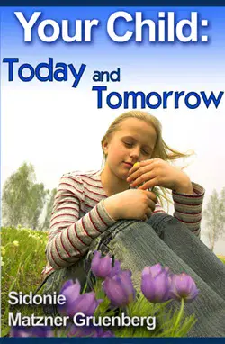 Your Child Today And Tomorrow