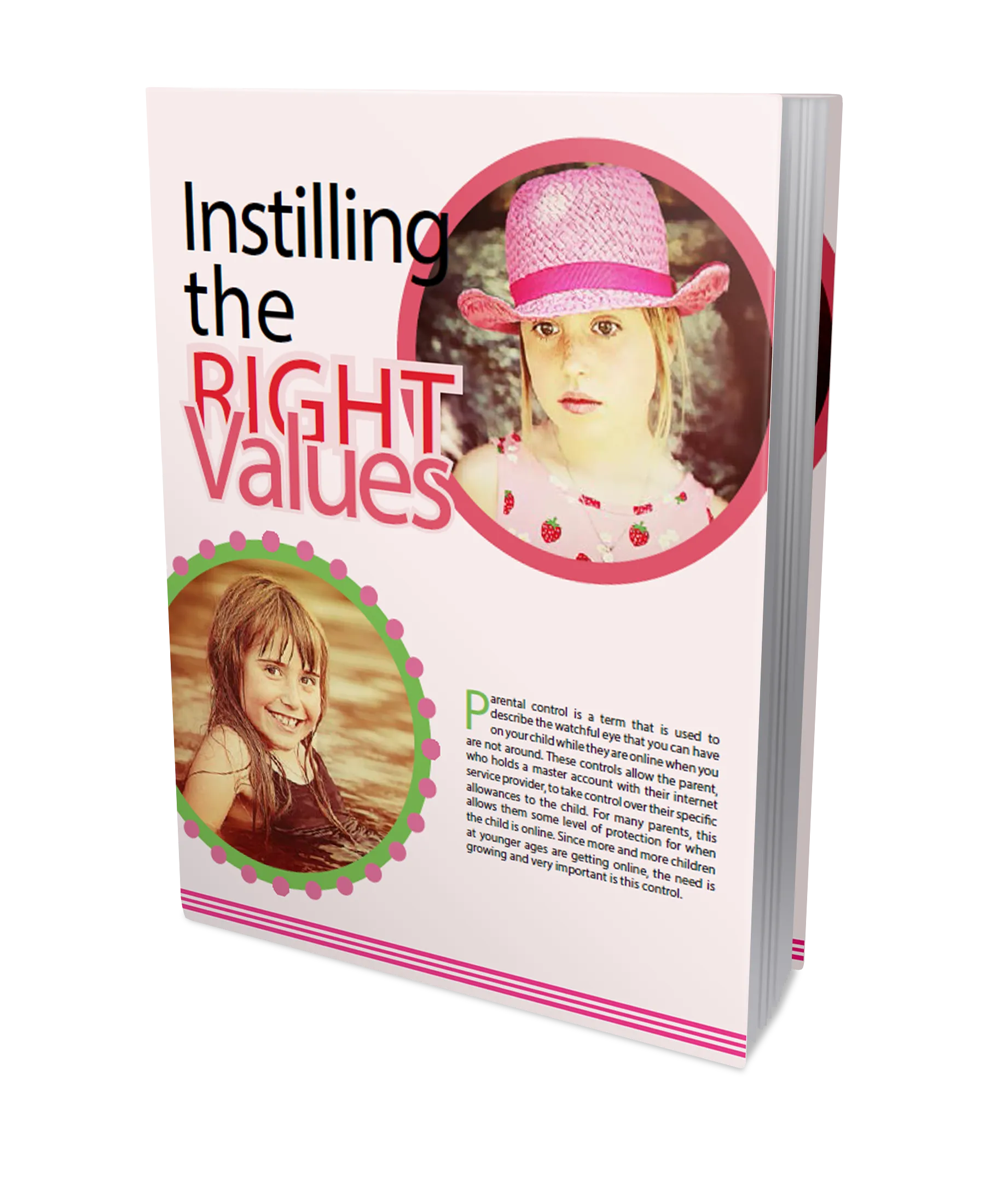 Instilling The Right Values