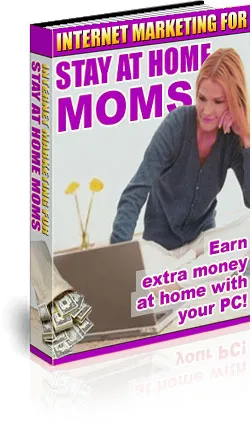 Internet Marketing For Stay At Home Moms (1)