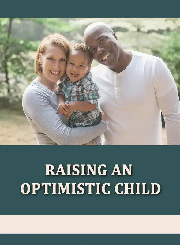 Raising An Optimistic Child