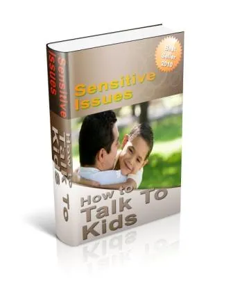 Talking To Kids About Sensitive Issues