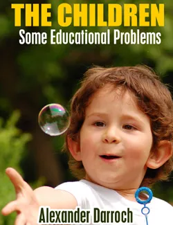 The Children Some Education Problems