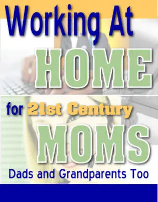 Working At Home For 21st Century Moms