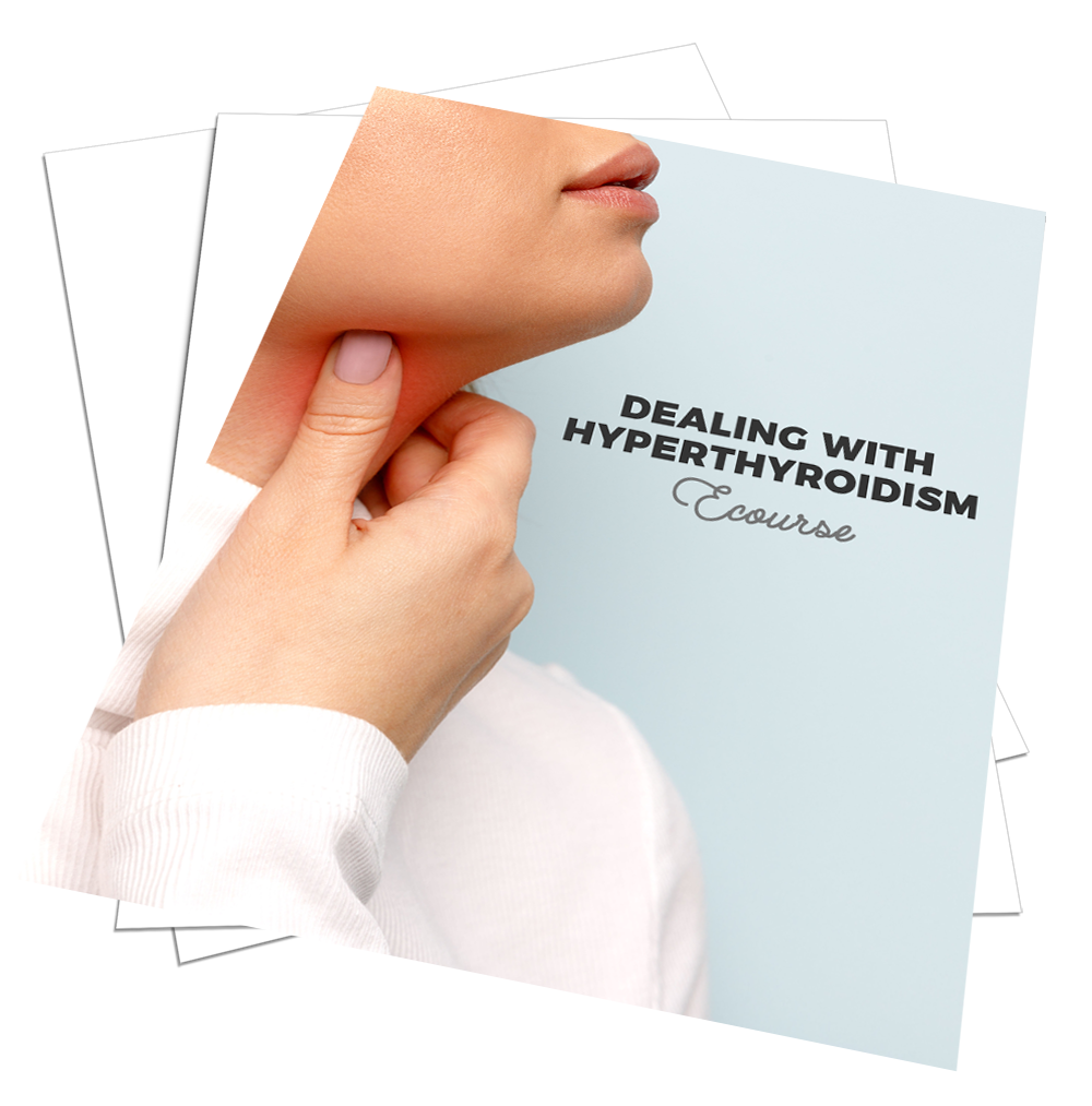 Dealing With Hyperthyroidism Ecourse