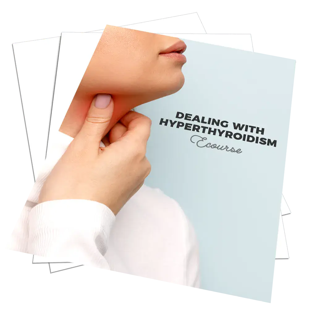 Dealing With Hyperthyroidism Ecourse