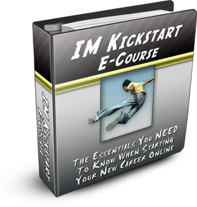 Im Kickstart Ecourse