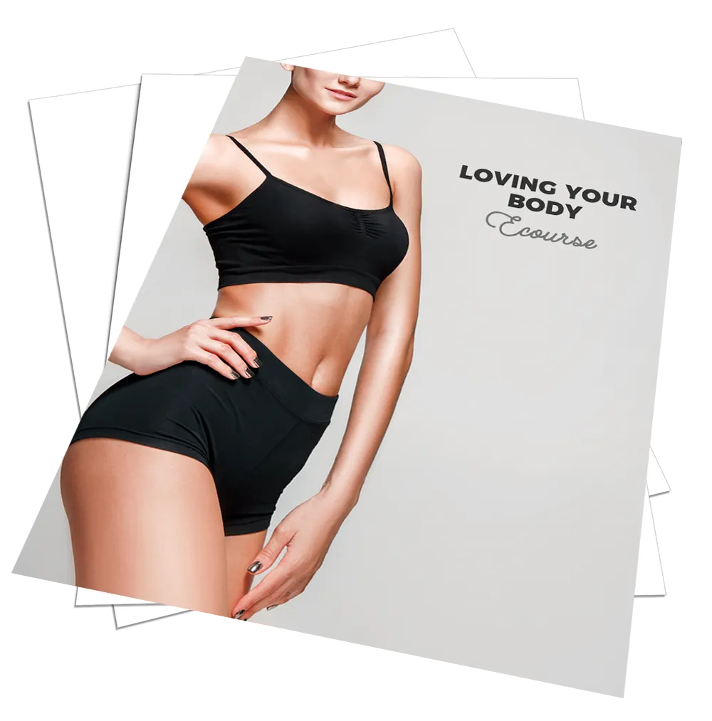 Loving Your Body