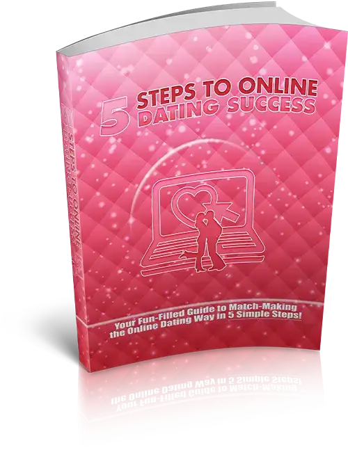5 Steps To Online Dating Success