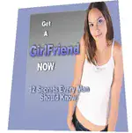 Get A Girl Friend Now