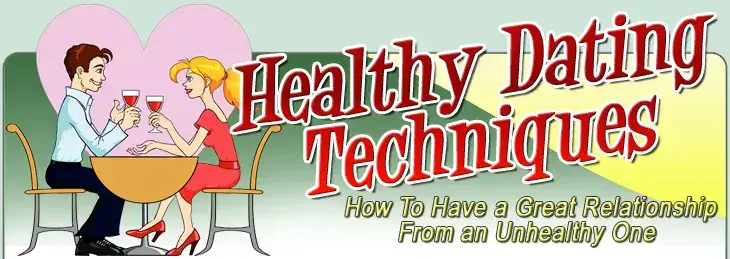 Healthy Dating And Relationships
