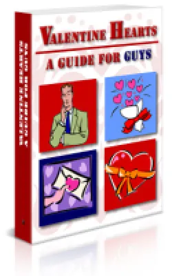 Valentine Hearts A Guide For Guys