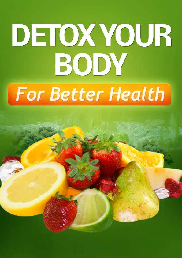 Detox Your Body For Better Health