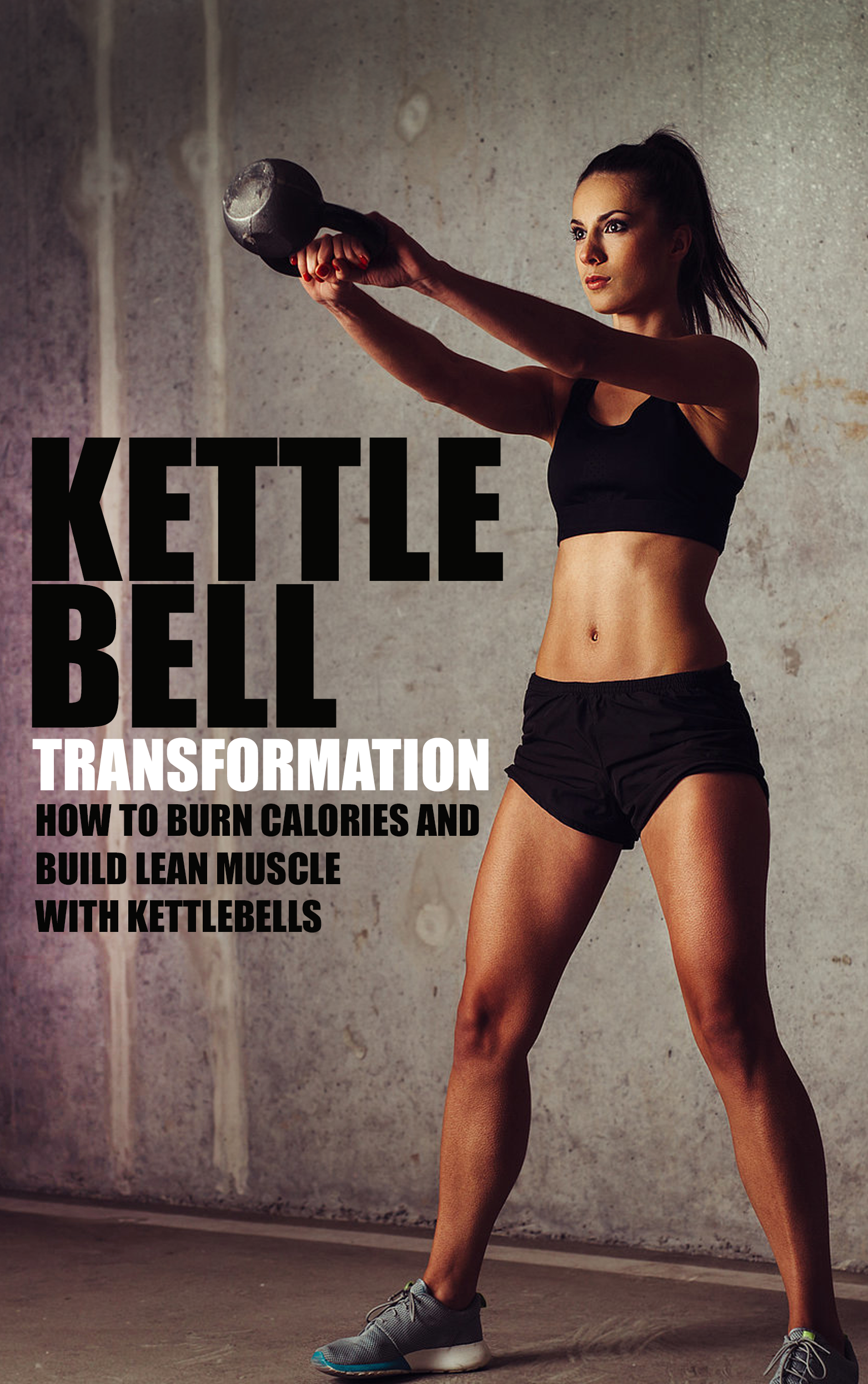 Kettlebell Transformation
