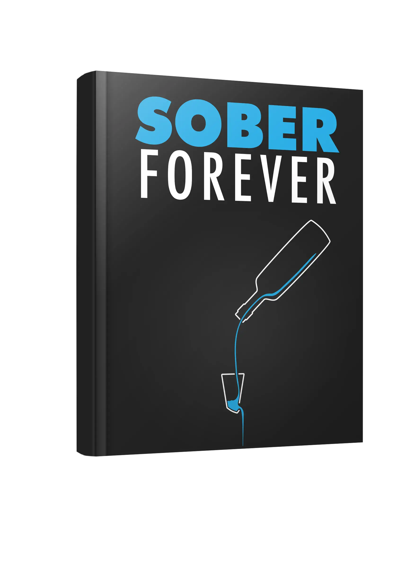 Sober Forever