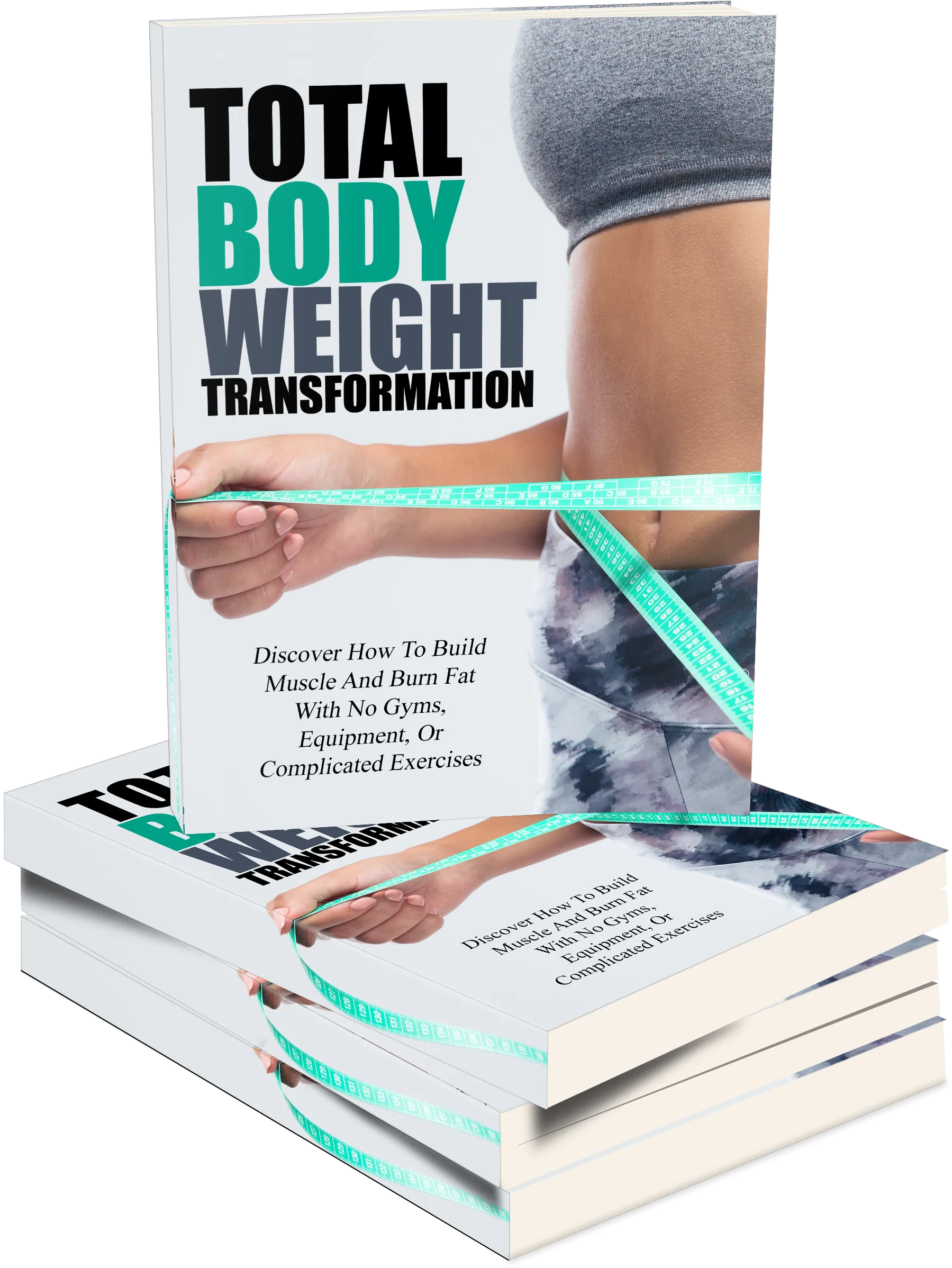 Total Body Weight Transformation
