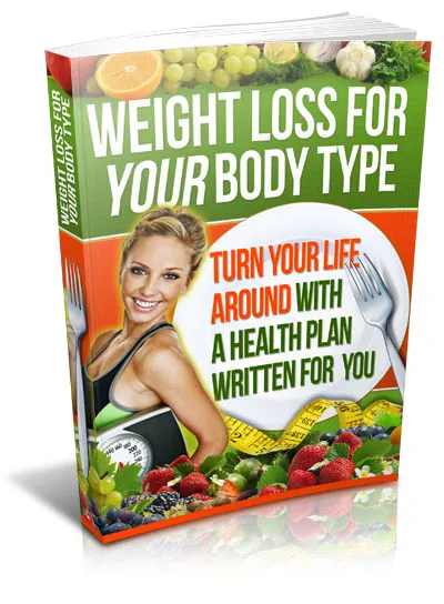 Weight Loss For Your Body Type