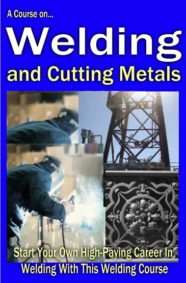 A Course On Welding And Cutting Metals