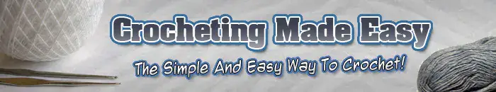 Crocheting Made Easy