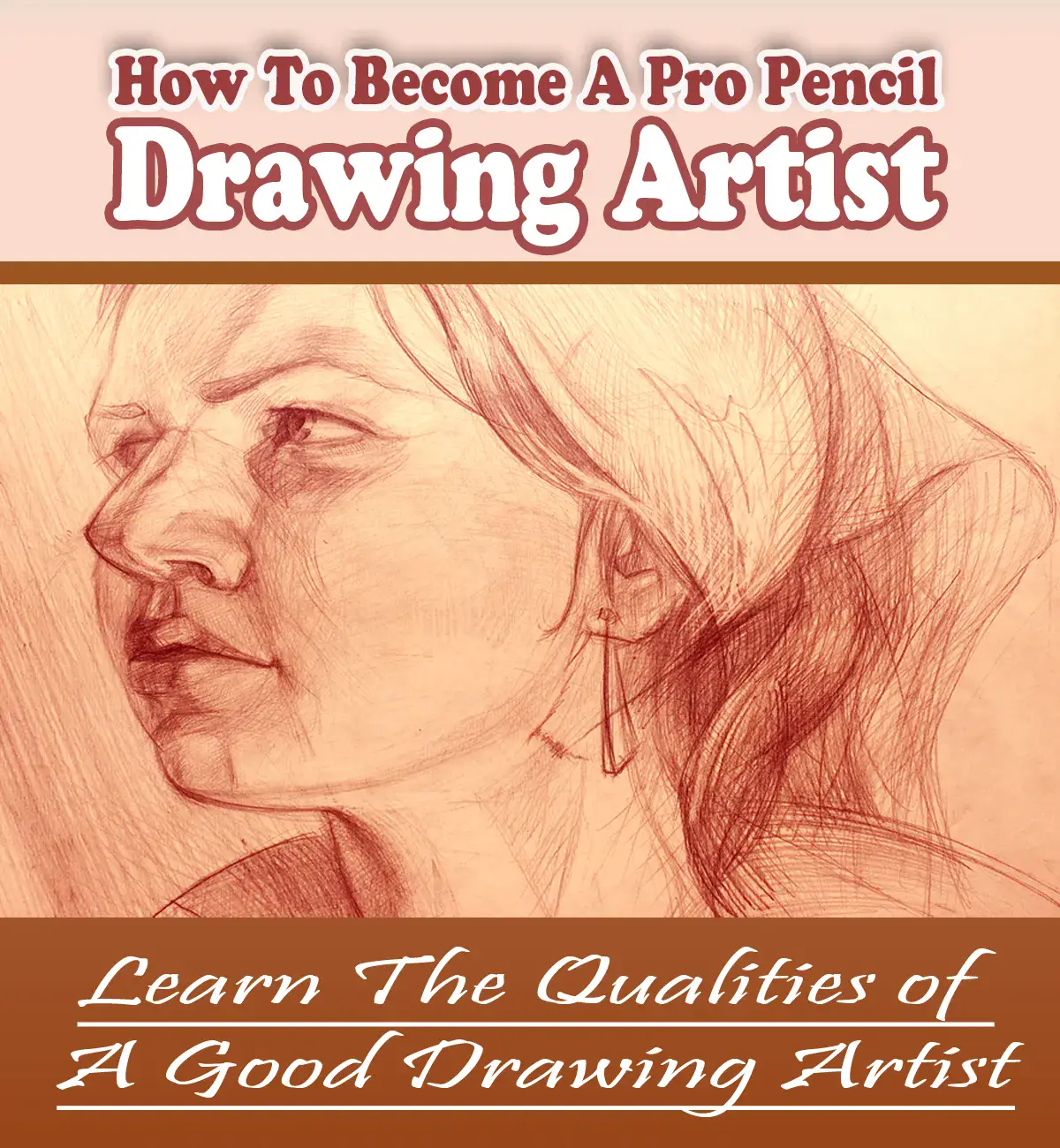 How To Become A Professional Pencil Drawing Artist