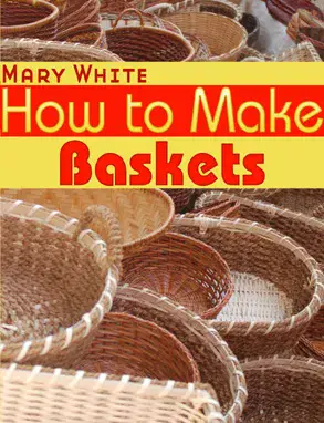 How To Make Baskets