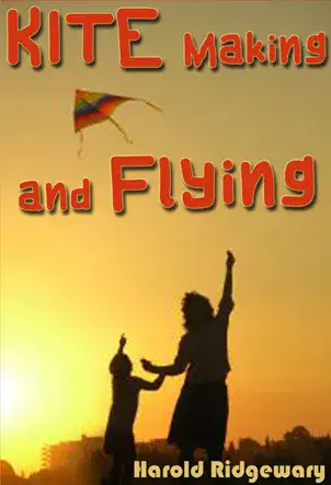 Kite Making And Flying