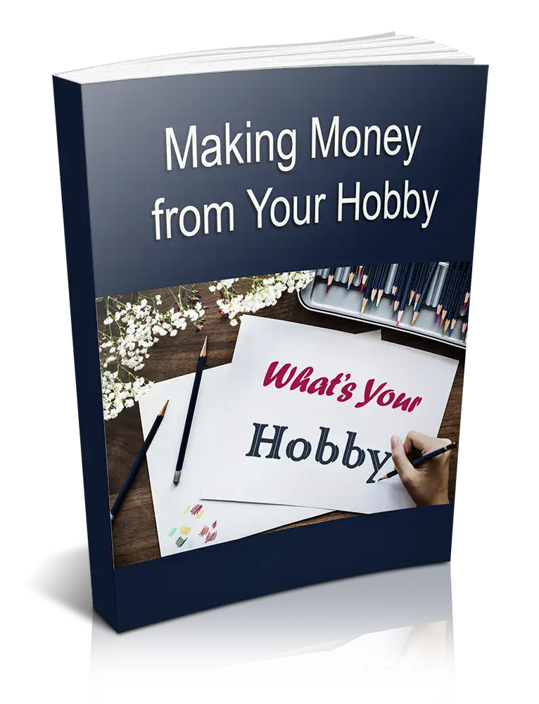 Making Money From Hobbies