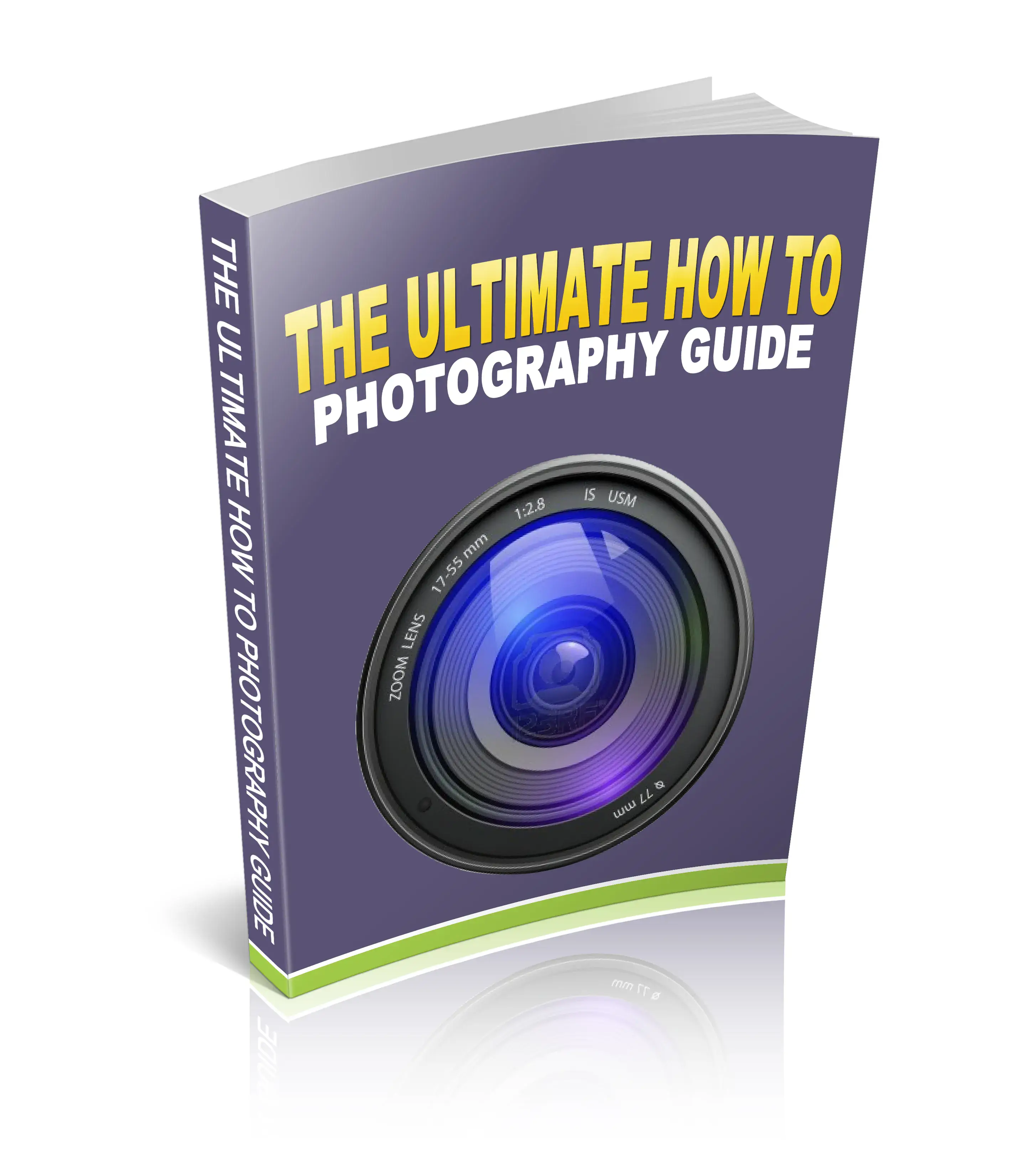 The Ultimate How To Photography Guide (1)