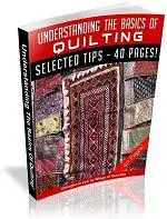 Understanding The Basics Of Quilting