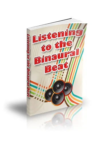 Listening To The Binaural Beat