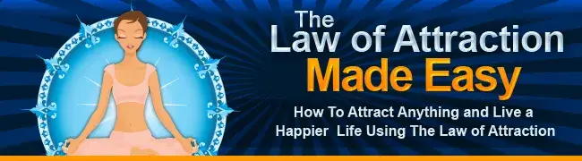 The Law Of Attraction Made Easy