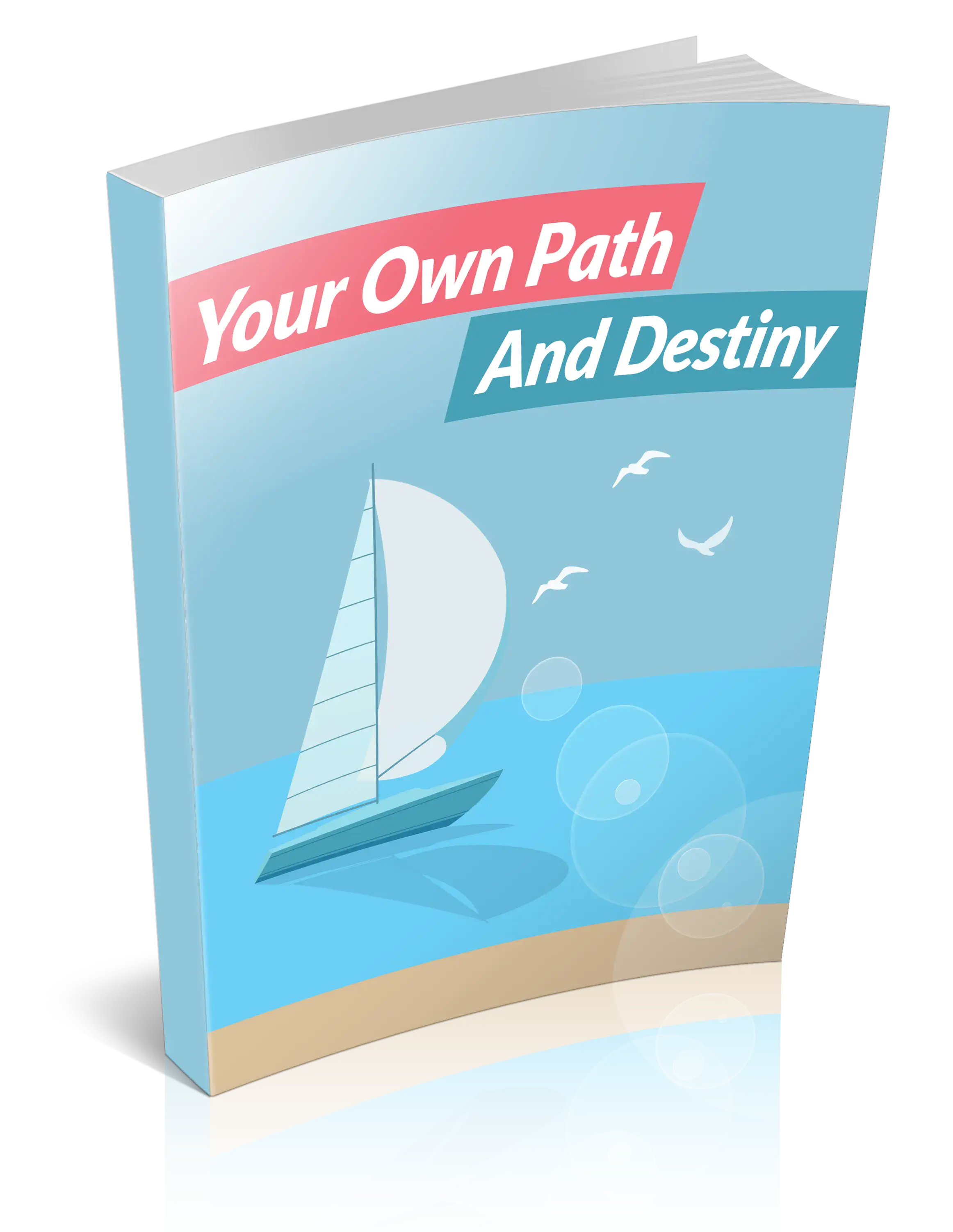 Your-Own-Path-And-Destiny