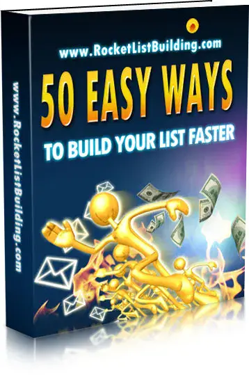 50 Easy Ways To Build Your List Faster