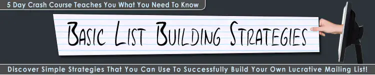 Basic List Building Strategies