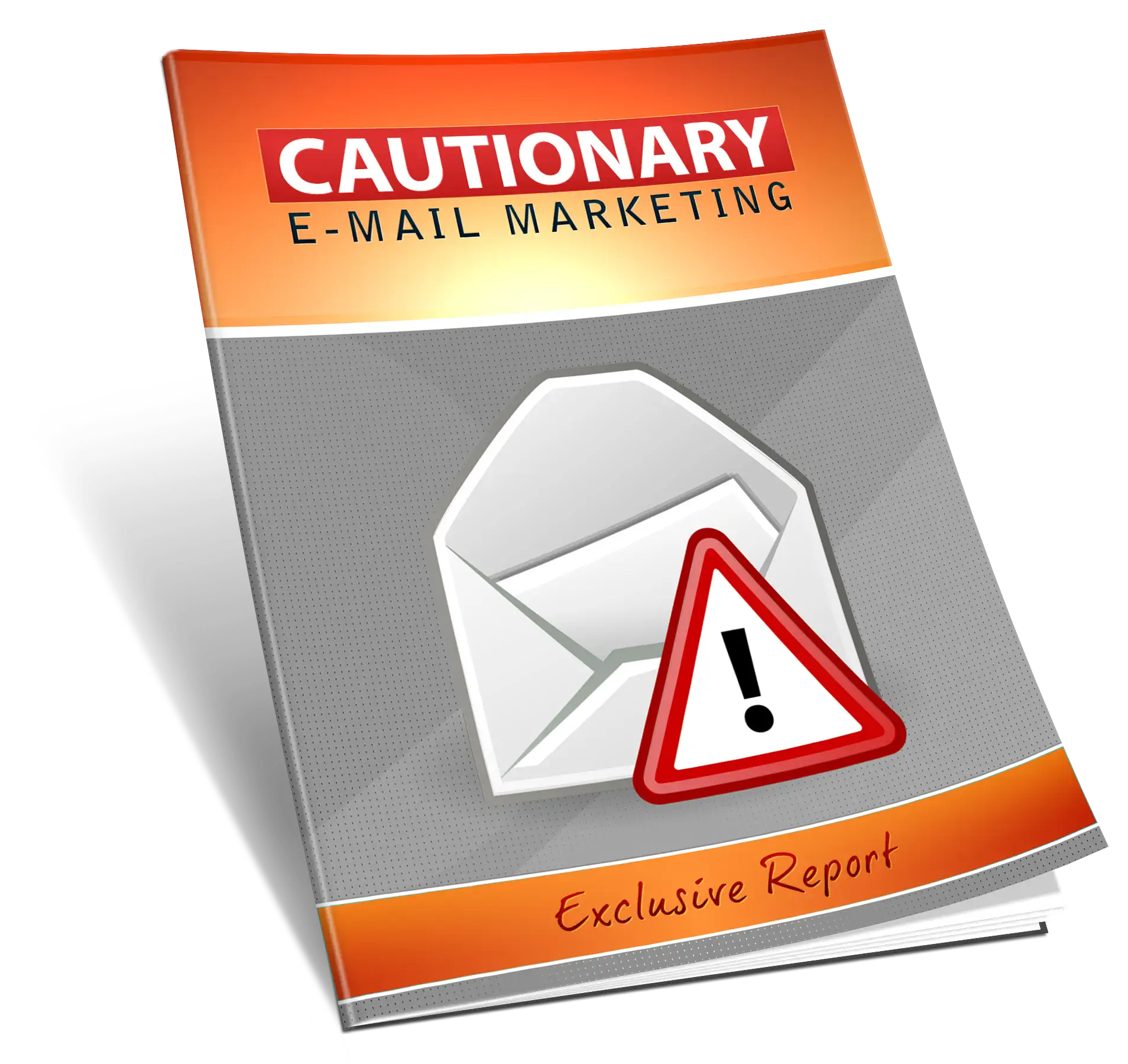 Cautionary Email Marketing