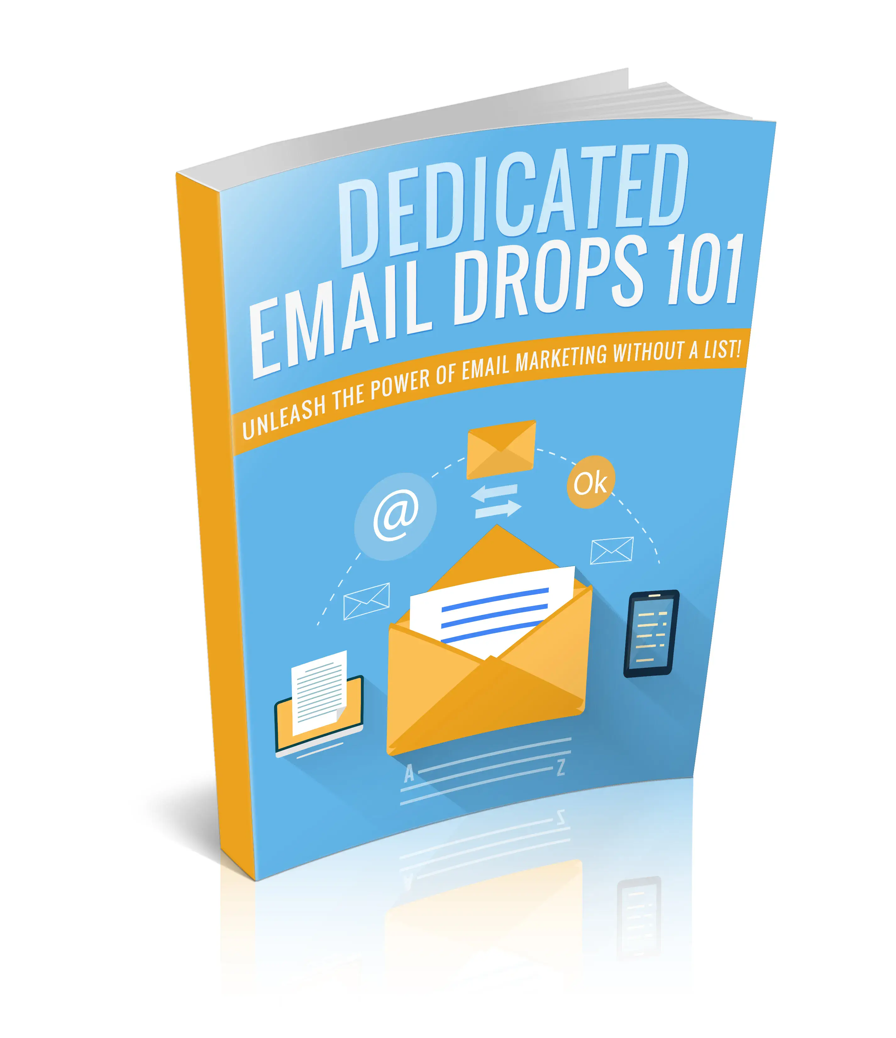 Dedicated Email Drops 101