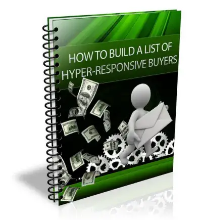 How To Build A List Of Hyper Responsive Buyers