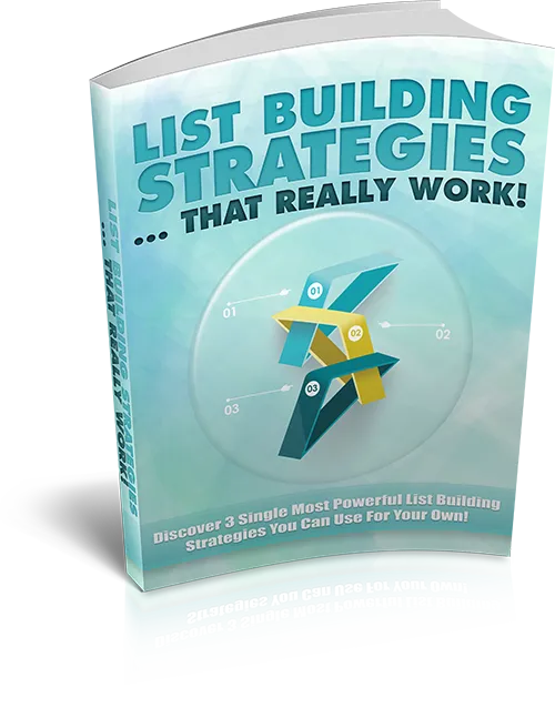 List Building Strategies That Really Work