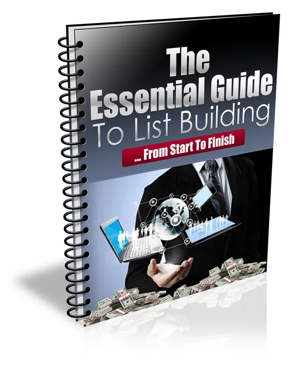 The Essential Guide To List Building