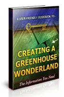 Creating A Greenhouse Wonderland